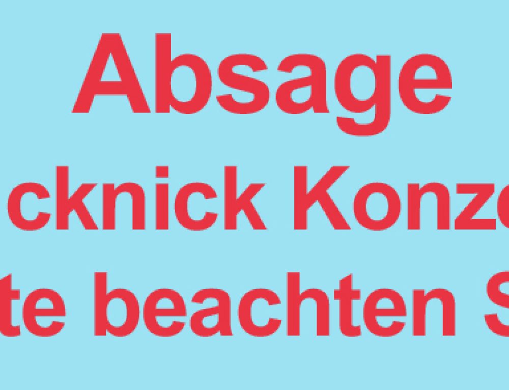 Absage Picknick-Konzert